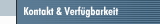 Kontakt & Verfügbarkeit